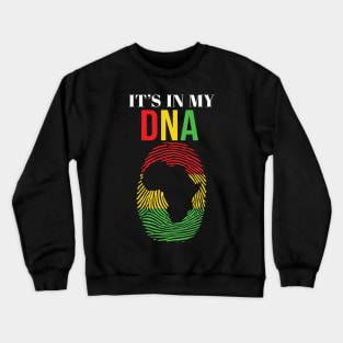 It's in my DNA, African American, Black Lives Matter Crewneck Sweatshirt